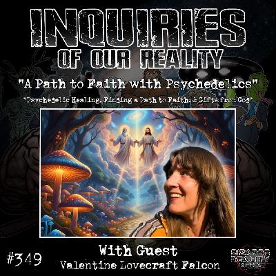#349 "A Path to Faith with Psychedelics" with Valentine Lovecraft Falcon #349 "A Path to Faith with Psychedelics" with Valentine Lovecraft Falcon