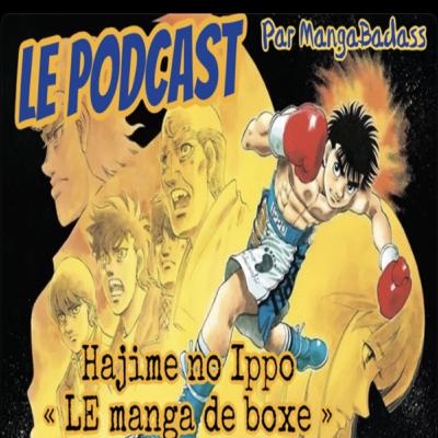Hajime no Ippo « Le manga de boxe » par MangaBadass