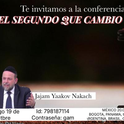RAB YAAKOV NACACH- EL SEGUNDO QUE CAMBIO TODO