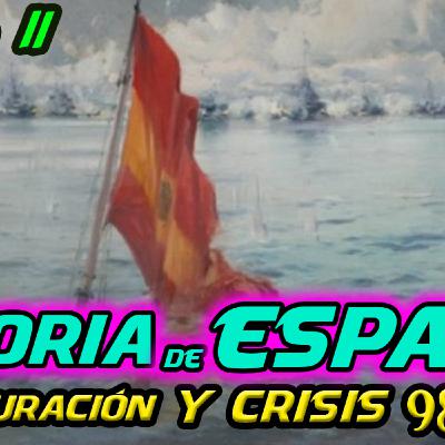 T.11 - El régimen de la restauración [HISTORIA de ESPAÑA]