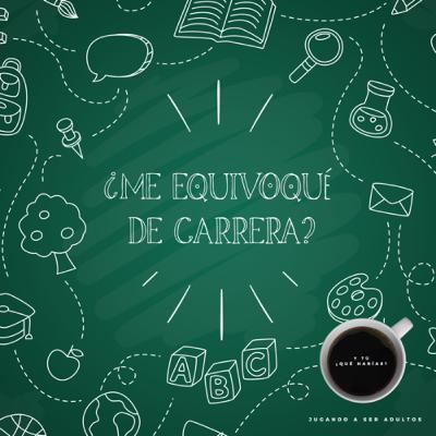 Me equivoqué de carrera