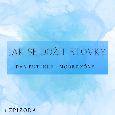 ZDRAVÍ – JAK SE DOŽÍT STOVKY