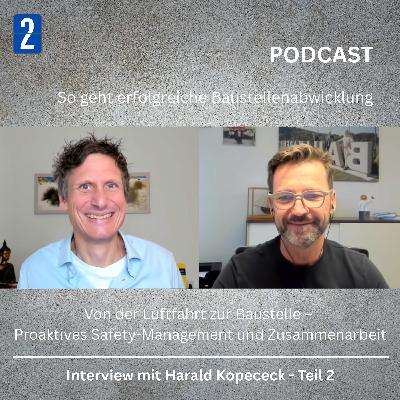 #144_Von der Luftfahrt zur Baustelle – Proaktives Safety-Management und Zusammenarbeit_Teil 2 #144_Von der Luftfahrt zur Baustelle – Proaktives Safety-Management und Zusammenarbeit_Teil 2