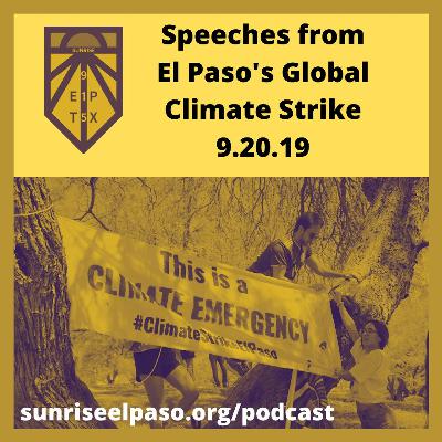 (No.1) Speeches from 9/20/19 El Paso Climate Strike (No.1) Speeches from 9/20/19 El Paso Climate Strike