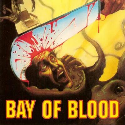 Episode 159: Horror 101 - Episode 159:  A Bay of Blood (1971)