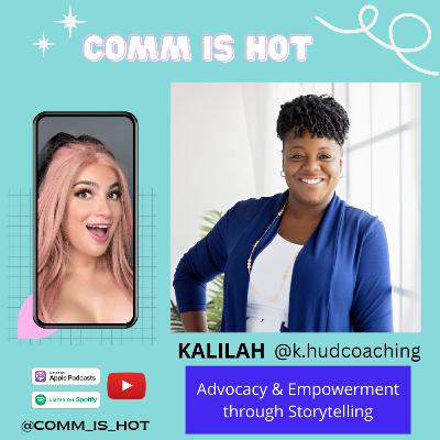 Kalilah: Advocacy & Empowerment through Storytelling Kalilah: Advocacy & Empowerment through Storytelling