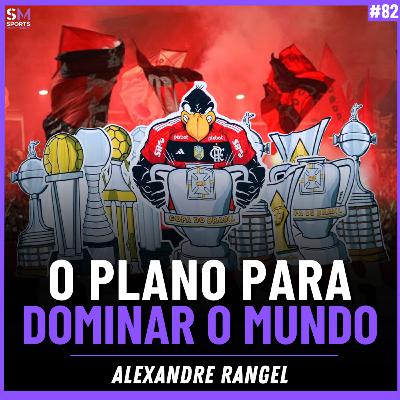O PLANO BILIONÁRIO DO FLAMENGO PARA VIRAR POTÊNCIA MUNDIAL SEM VIRAR SAF | Sports Market Makers #82
