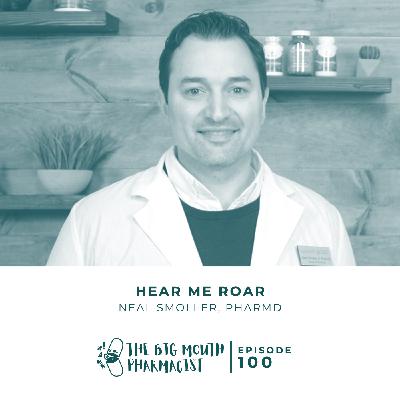 #100 Hear Me Roar #100 Hear Me Roar