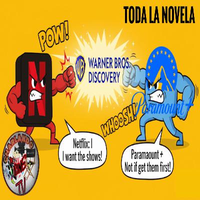 Netflix VS Paramount por Warner Bros || TODA LA NOVELA ANALIZADA