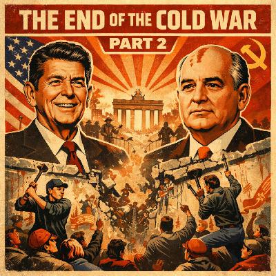 31. The End Of The Cold War Part 2 31. The End Of The Cold War Part 2