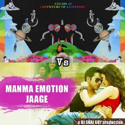 Manma Adventure Jaage | a DJ SHAI GUY Bollywood mashup