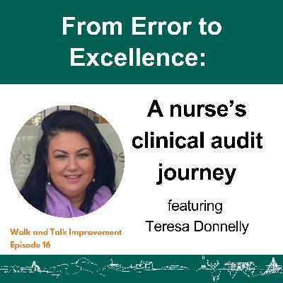 From Error to Excellence: a nurse’s clinical audit journey