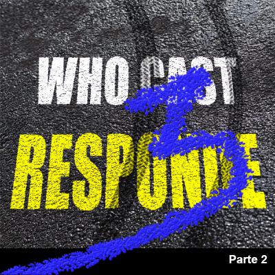 Who Cast Responde III - Pt 2