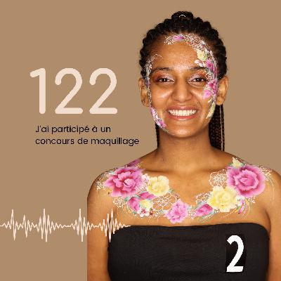 122- J'ai participé à un concours de maquillage
