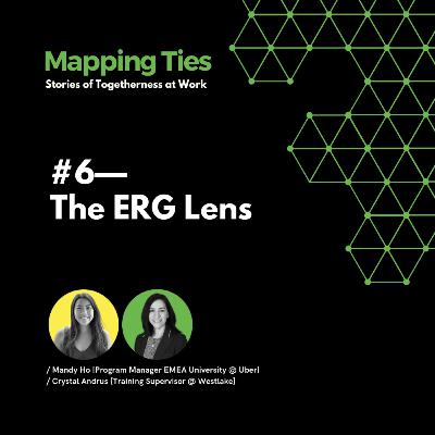 The Employee Resources Groups Lens—with Mandy Ho and Crystal Andrus
