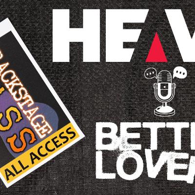 Backstage Hangs With BETTER LOVERS Backstage Hangs With BETTER LOVERS
