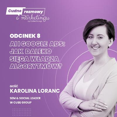 #8 AI i Google Ads — jak daleko sięga władza algorytmów?