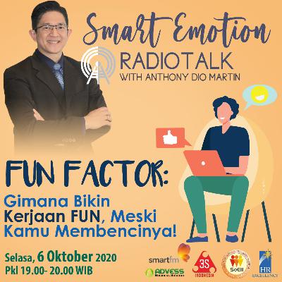 FUN FACTOR: Gimana Bikin Kerja Fun, Meski Kamu Membencinya !