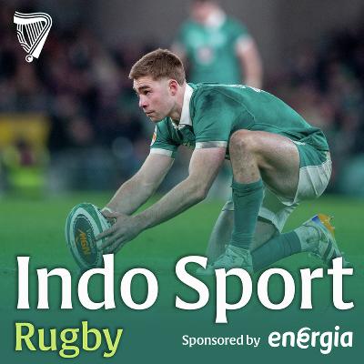 Crowley's kicking technique | Ireland's new depth | Scotland's mentality