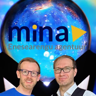 #09 Laps, kes näeb nähtamatut: soe ja sügav vestlus. MINA.ee podcast #09