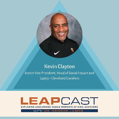 Kevin Clayton: Taking A Leap Of Faith And Landing On Your Feet