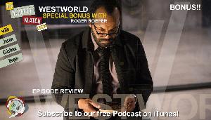 WW - Westworld S1 Bonus!