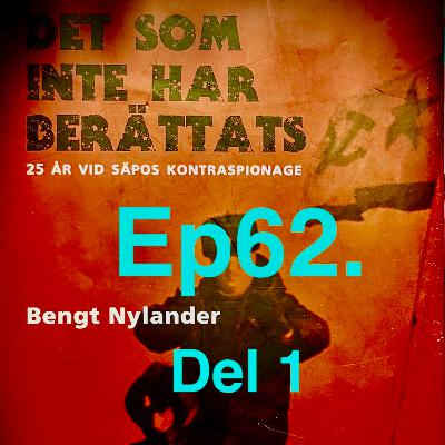 Ep62. 'Det som aldrig har berättats' - Del 1