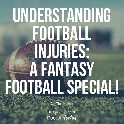 DD #320 - Understanding Injury Reports on the Way to Fantasy Football Victories!