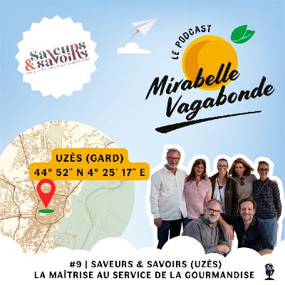 #9 | Festival Saveurs & Savoirs - La maîtrise au service de la gourmandise