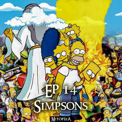Mitopeia Ep 14 The Simpsons Mitopeia Ep 14 The Simpsons