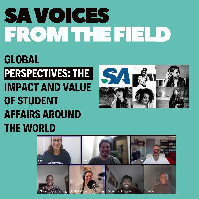 Global Perspectives: The Impact and Value of Student Affairs Around the World