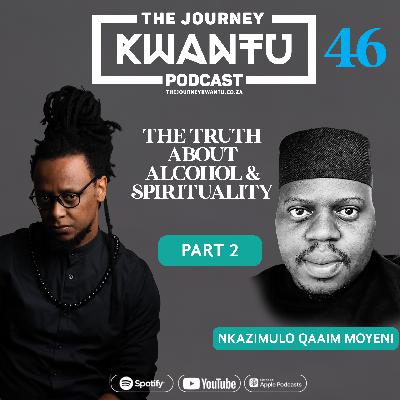 EP46: THE TRUTH ABOUT ALCOHOL AND SPIRITUALITY PT2 EP46: THE TRUTH ABOUT ALCOHOL AND SPIRITUALITY PT2
