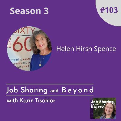 Helen Hirsh Spence: Founder of Top Sixty Over Sixty