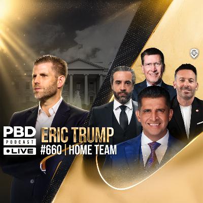 Eric Trump LIVE: Hamas Peace Deal, Charlie Kirk's Assassination, Trump 2028 & Comey | PBD Podcast | Ep. 660