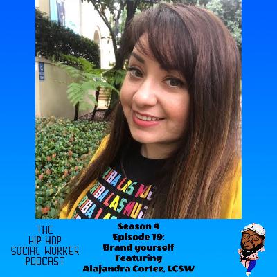 Brand Yourself featuring Alejandra Cortez, LCSW