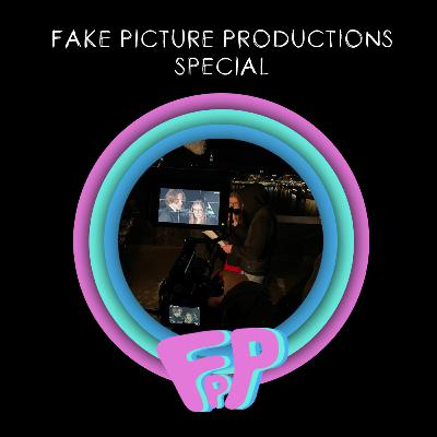 Fake Picture Productions Special Fake Picture Productions Special