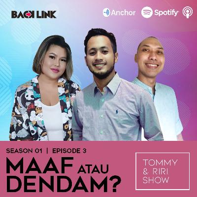 Ep. 3 | MAAF atau DENDAM bersama Psikolog Yudha Heka S. Ep. 3 | MAAF atau DENDAM bersama Psikolog Yudha Heka S.