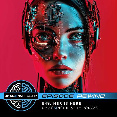 Episode Rewind: Her Is Here