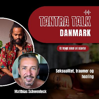 #74 - Orgasmic blueprint, hand meditation and pleasure - a conversation with Matthias Schwenteck