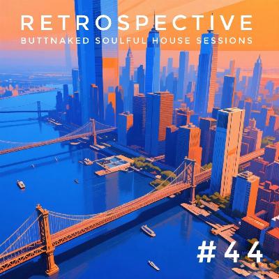 Iain Willis presents Retrospective #44 - Buttnaked Lost Mixes Iain Willis presents Retrospective #44 - Buttnaked Lost Mixes