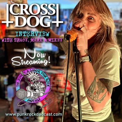 #044: Tracy, Mark and Mikey of Cross Dog
