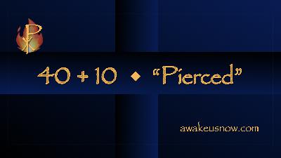 Forty Plus Ten - Week 6: Pierced Forty Plus Ten - Week 6: Pierced