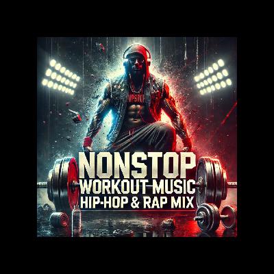 Nonstop workout music: Hip Hop & Rap mix