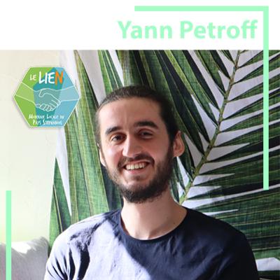 Épisode 18 bis - Comment monter une association et l'importance du collectif avec Yann Petroff - Le Lien