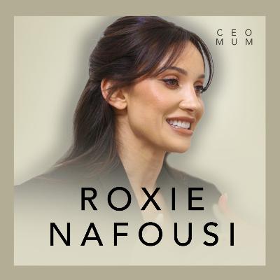ROXIE NAFOUSI: The SECRET to being a confident Mother ROXIE NAFOUSI: The SECRET to being a confident Mother