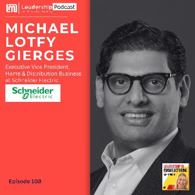 How to Build a Winning Culture: Insights from Schneider Electric's Michael Lotfy Gierges