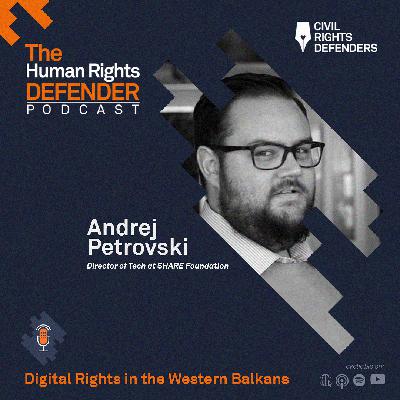 S2E6: Digital Rights in the Western Balkans