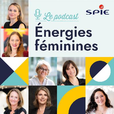 Découvrez le best of du podcast « Énergies Féminines » par SPIE France Découvrez le best of du podcast « Énergies Féminines » par SPIE France