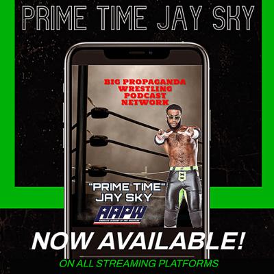 SHOTS & CHOPS WRESTLING SHOW - FEATURING PRO WRESTLER PRIME TIME JAY SKY SHOTS & CHOPS WRESTLING SHOW - FEATURING PRO WRESTLER PRIME TIME JAY SKY