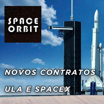 NOVOS CONTRATOS DA ULA E SPACEX